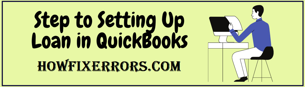 Setting Up Loan in QuickBooks.