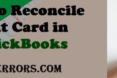 Reconcile Credit Card in QuickBooks.