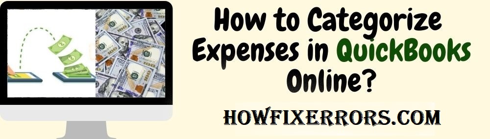 How to Categorize Expenses in QuickBooks Online